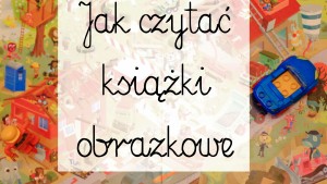 książki obrazkowe